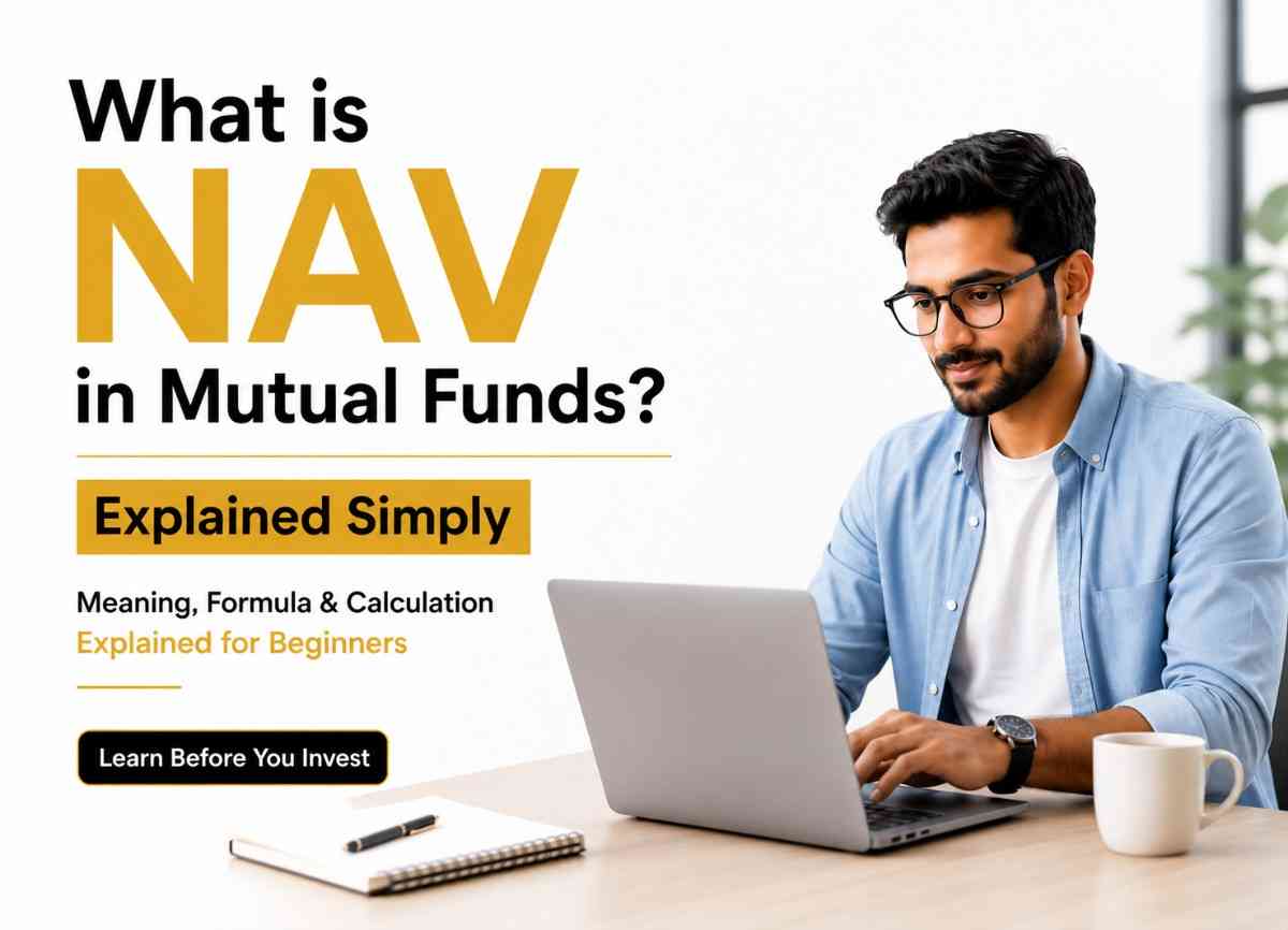 What is NAV in Mutual Funds? Explained Simply
