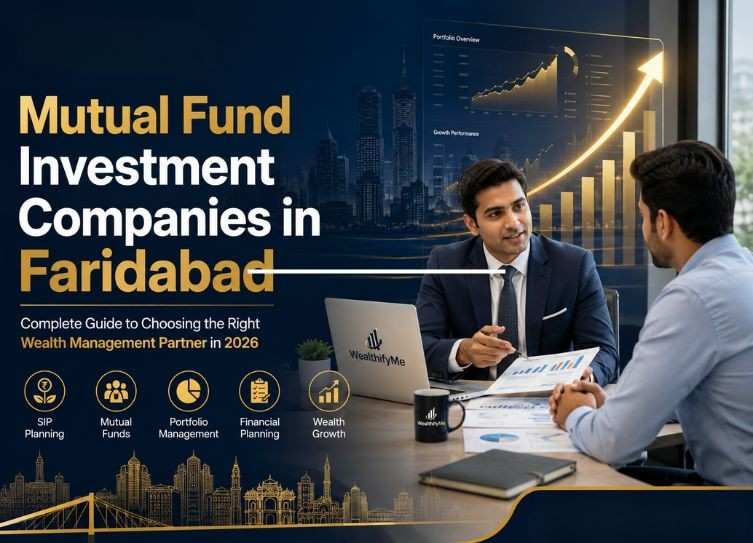 Mutual Fund Investment Companies in Faridabad